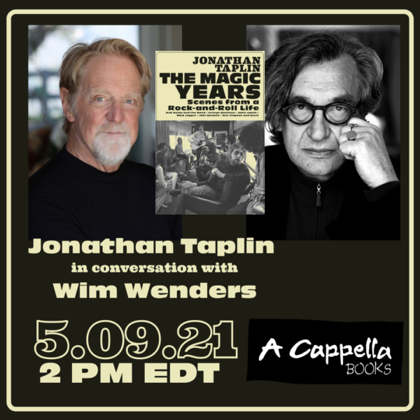 Jonathan Taplin in conversation with Wim Wenders via A Cappella Books ...